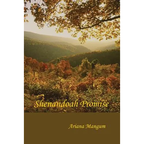 A Shenandoah Promise