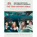 Driving Institute of America presents The Teen Driver's Bible: The Parents' Guide for Supporting Their Teen's Critical First Phase of Driving