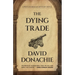 The Dying Trade