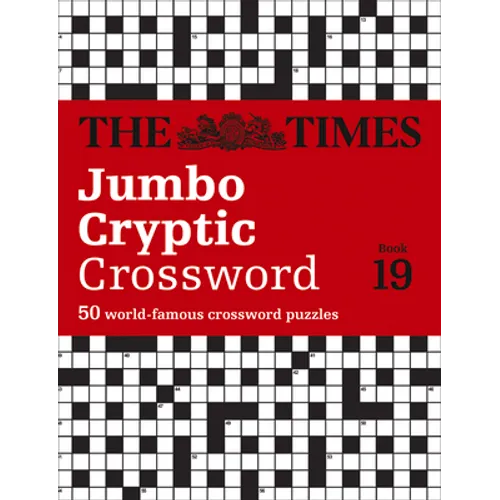 The Times Jumbo Cryptic Crossword: Book 19: 500 World-Famous Crossword Puzzles