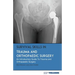 Survival Skills In Trauma and Orthopaedic Surgery: An Introductory Guide To Trauma and Orthopaedic Surgery