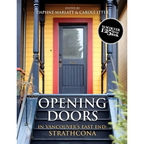 Opening Doors in Vancouver's East End: Strathcona