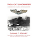 The Lucky Loadmaster: Autobiography of an Elite U.S. Air Force Loadmaster