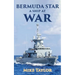 The Bermuda Star: A Ship at War