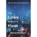 The Loss of What Is Past