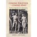 Coming Together - Coming Apart: The Play of Opposites in Love Relationships