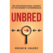 Unbred: the unconventional journey of the minority entrepreneur