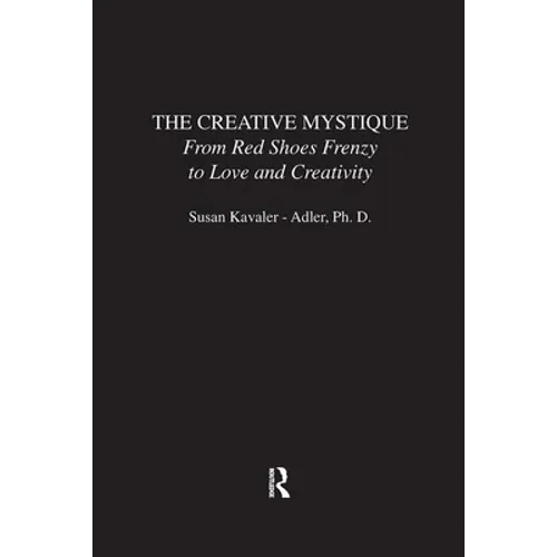 The Creative Mystique: From Red Shoes Frenzy to Love and Creativity