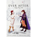 Ever After: A Gay Fairy Tale