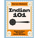 Indian 101: Real Indian Recipes Made Simple
