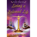 Living a Balanced Life