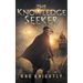 The Knowledge Seeker: A Young-Adult Dystopian Novel