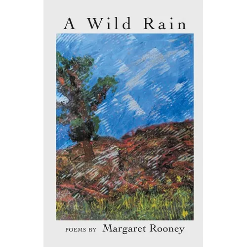 A Wild Rain