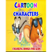 Cartoon Characters Coloring Books For Kids: Coloring Pages for Kids
