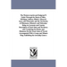 The Western Tourist and Emigrant's Guide Through the States of Ohio, Michigan, Indiana, Illinois, Missouri, Iowa, and Wisconsin, and the Territories O