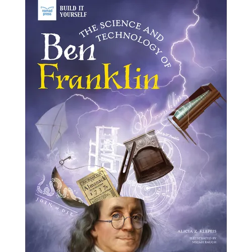 The Science and Technology of Ben Franklin