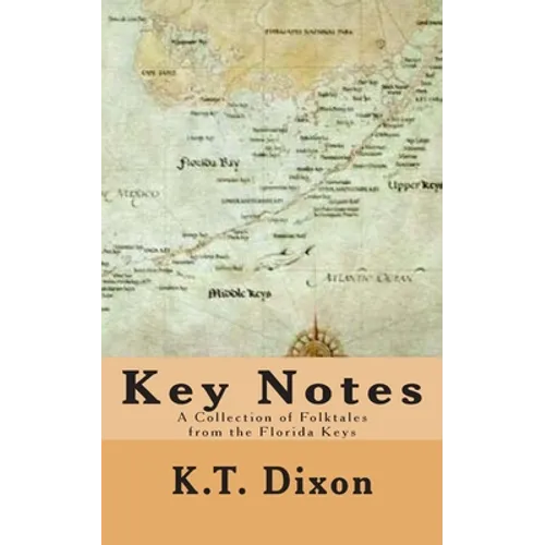 Key Notes: A Collection of Folk Tales from the Florida Keys