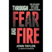 Through Fear and Fire: The Explosive True Story of a Bomb Squad Veteran