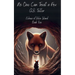 No One Can Trust a Fox