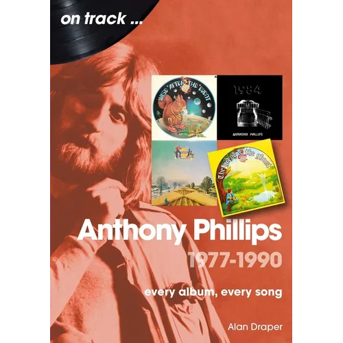 Anthony Phillips 1977-1990 - Paperback