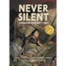 Never Silent: A Hiroshima Survivor's Story