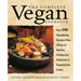The Complete Vegan Cookbook: Over 200 Tantalizing Recipes Plus Plenty of Kitchen Wisdom for Beginners and Experienced Cooks