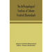 The Anthropological Treatises Of Johann Friedrich Blumenbach