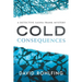 Cold Consequences