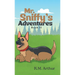 Mr. Sniffy's Adventures: Book II