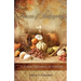Season of Thanksgiving: A Twenty-Five Day Celebration of Gratitude
