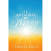 El Milagro de Mercy: Una muestra de la eterna Misericordia de Dios