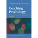 Coaching Psychology: Catalyzing Excellence in Organizational Leadership