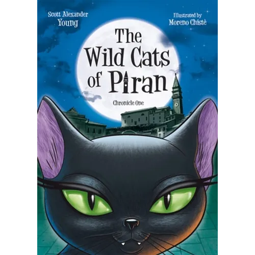 The Wild Cats of Piran: Chronicle One