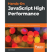 Hands-On JavaScript High Performance