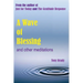 A Wave of Blessing and other meditations: Blessings, Reflections and Meditations from the author of Just for Today and The Gratitude Response