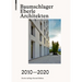 Baumschlager Eberle Architekten 2010-2020
