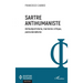 Sartre antihumaniste: Antisubjectivisme, marxisme critique, postcolonialisme