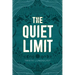 The Quiet Limit