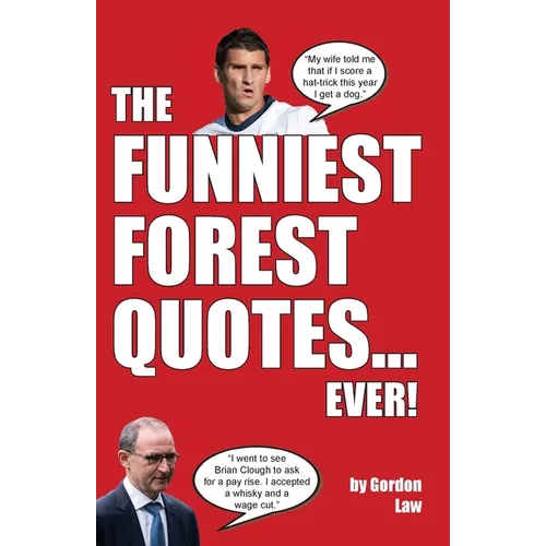 The Funniest Forest Quotes... Ever!