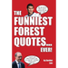 The Funniest Forest Quotes... Ever!