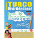 Aprender Turco Divirtiéndose! - Para Niños: Todas Las Edades - Estudia 100 Temáticas Esenciales Con Sopas de Letras - Vol.1