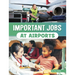Important Jobs at Airports