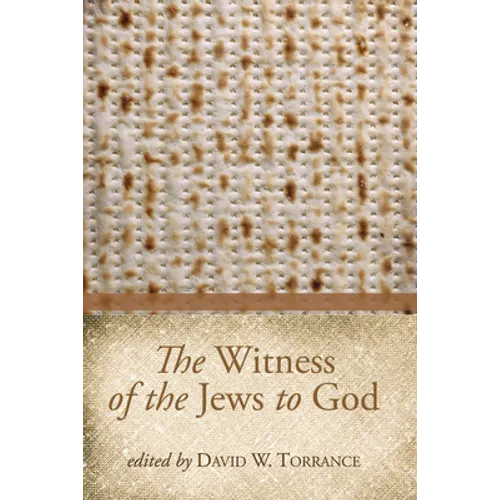 The Witness of the Jews to God