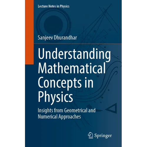 Understanding Mathematical Concepts in Physics: Insights from Geometrical and Numerical Approaches