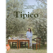 Tipico: Typical Recipes from the Diverse Regions of Italy