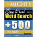 The Mighty Easy to Read Word Search - 500 Puzzles for Adults - Delta Classics - Giant Edition - Find 10,000 Words, the Ultimate Challenge!