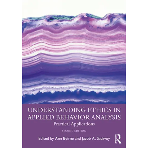 Understanding Ethics in Applied Behavior Analysis: Practical Applications