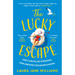 The Lucky Escape