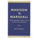 Madison V. Marshall: Popular Sovereignty, Natural Law, and the United States Constitution