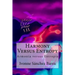 Harmony Versus Entropy: Armonia versus Entropia
